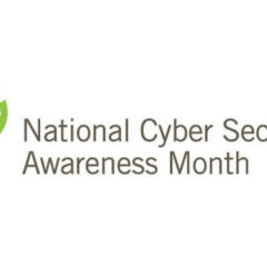 National Cyber Security Awareness Month: What to Expect