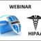 Webinar: July 20, 2022: Compliance vs. Security: Why you Need Both to be HIPAA Compliant