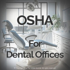 OSHA Compliance for Dental Offices