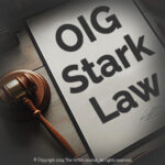 What is the OIG Stark Law? HIPAAJournal.com