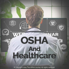 OSHA Recordkeeping and Reporting Requirements Explained in Two Webinars