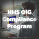 What is an HHS OIG Compliance Program? HIPAAJournal.com