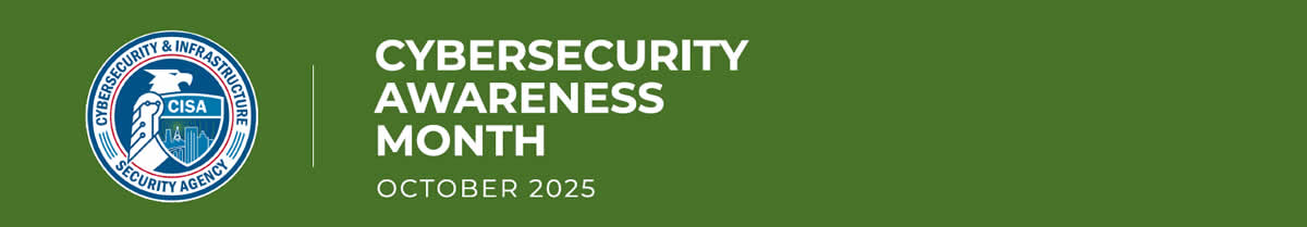 Cybersecurity Awareness Month 2025 - CISA
